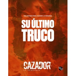 CAZADOR: SU ÚLTIMO TRUCO