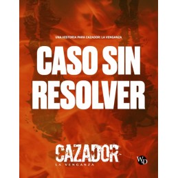 CAZADOR: CASO SIN RESOLVER